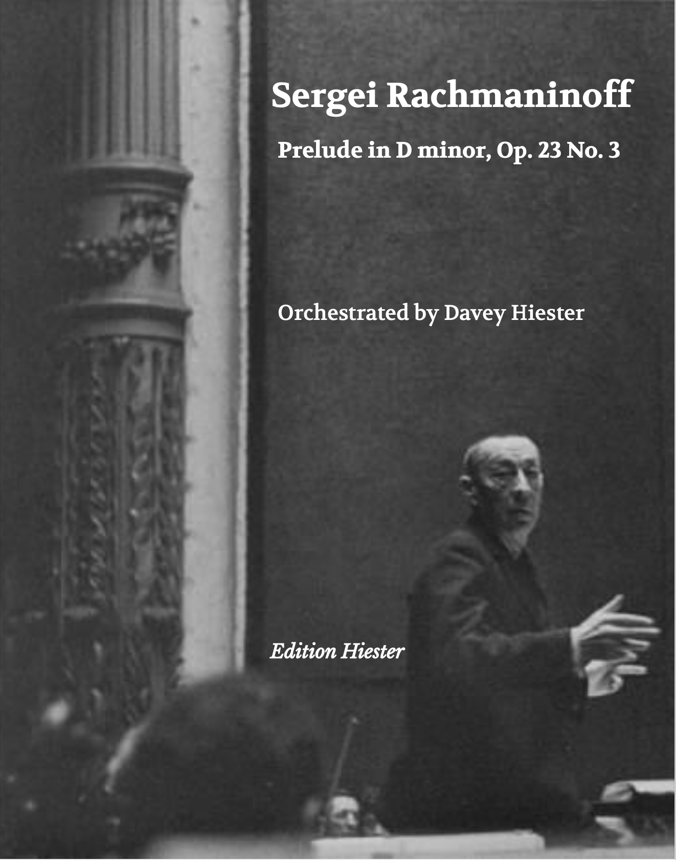 Sergei Rachmaninoff; originally for Piano